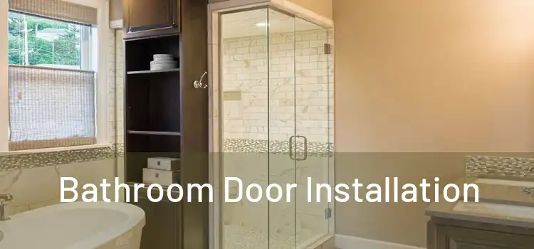 Bathroom Door Installation